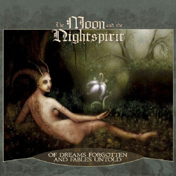 Moon And The Nightspirit - Of dreams forgotten and fables untold (CD) - Discords.nl