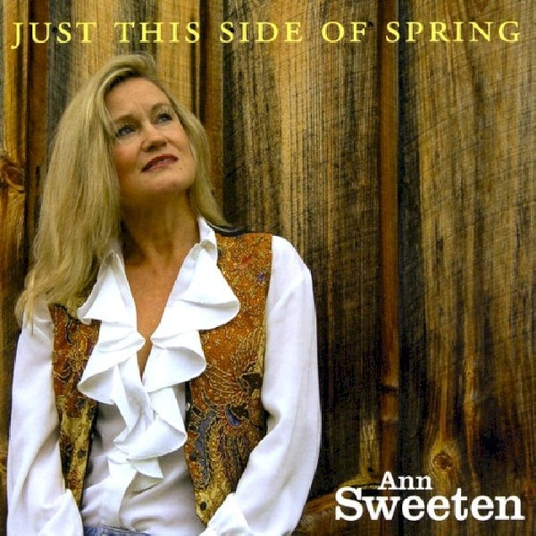 Ann Sweeten - Just this side of spring (CD)