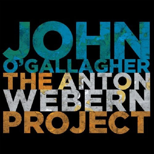 John O'gallagher - Anthon webern project (CD) - Discords.nl