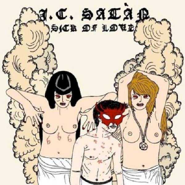 J.c. Satan - Sick of love (LP) - Discords.nl