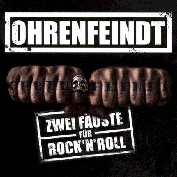 Ohrenfeindt - Zwei fauste fur rock'n'roll (CD) - Discords.nl