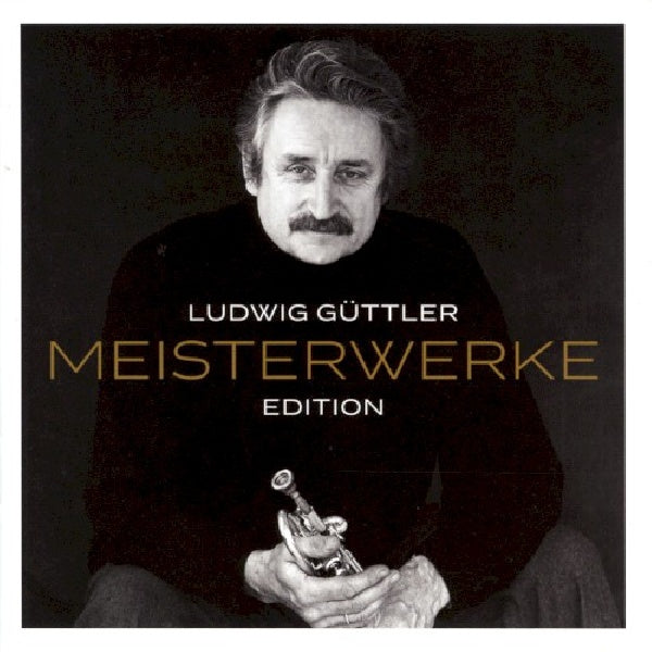 Ludwig Guttler - Meisterwerke edition (CD)