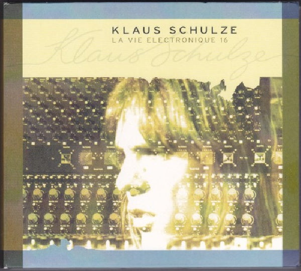 Klaus Schulze - La vie electronique vol.16 (CD) - Discords.nl