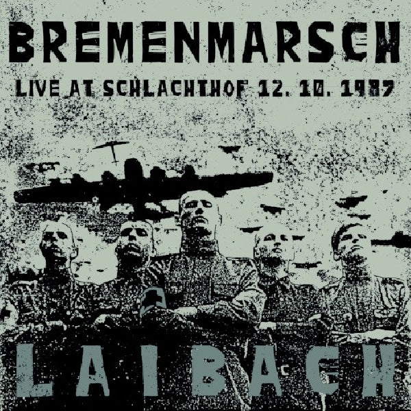 Laibach - Bremenmarsch - live at schlachthof (CD)