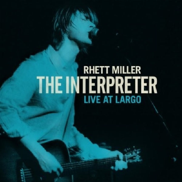 Rhett Miller - Interpreter live at largo (CD)