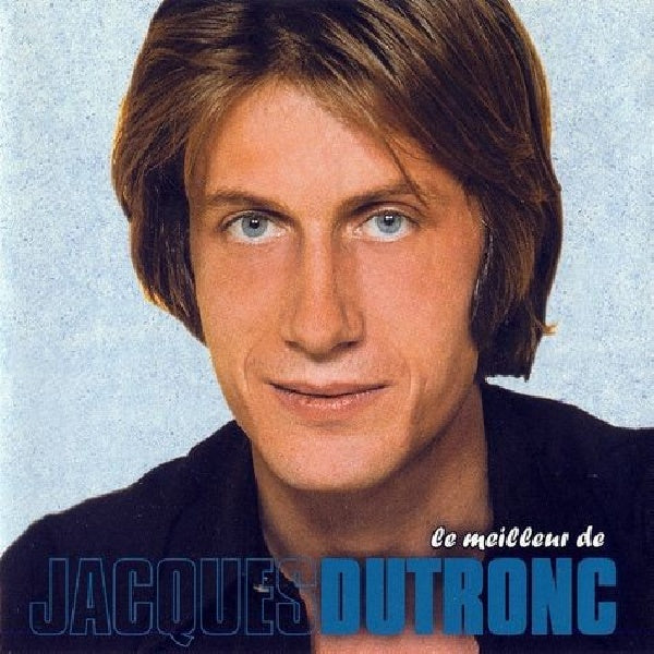 Jacques Dutronc - Le meilleur (CD) - Discords.nl