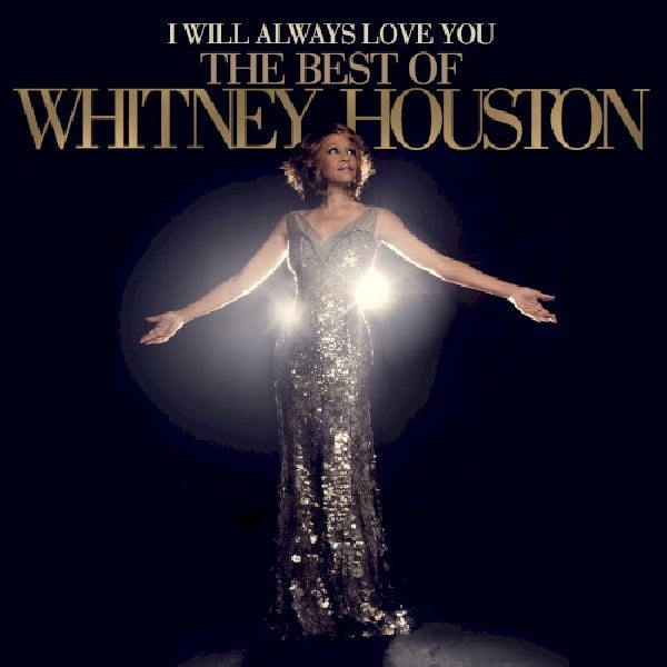 Whitney Houston - I will always love you: the best of whitney houston (CD) - Discords.nl