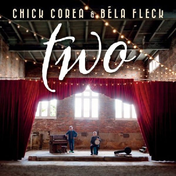 Chick Corea & Bela Fleck - Two (CD) - Discords.nl