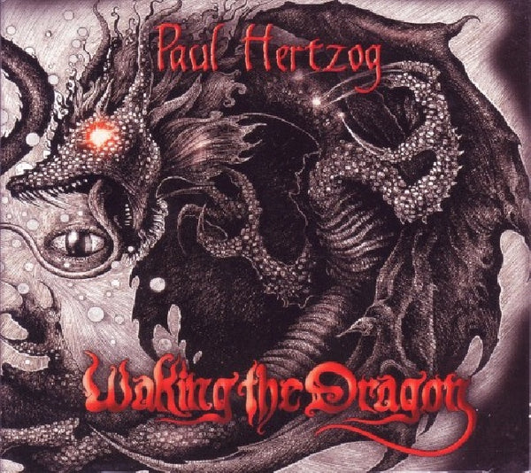 Paul Hertzog - Waking the dragon (CD) - Discords.nl