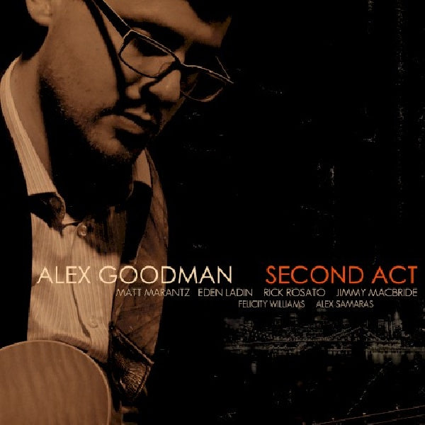 Alex Goodman -quintet- - Second act (CD)