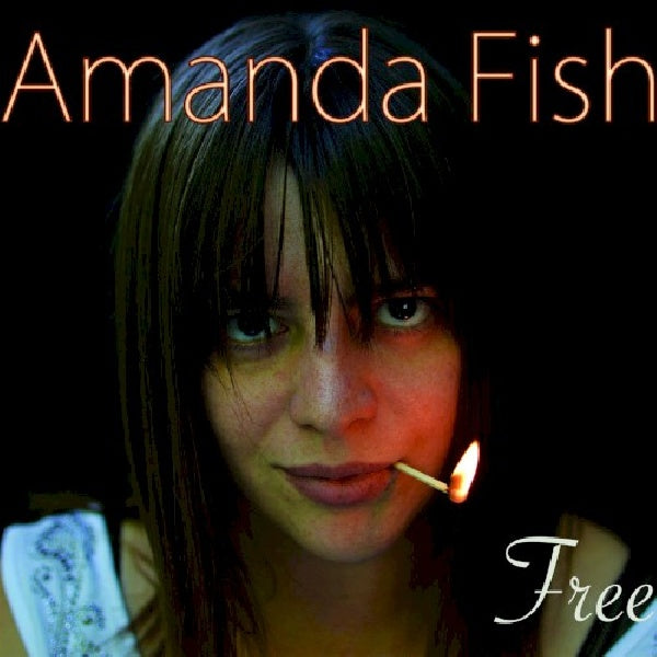 Amanda Fish - Free (CD)