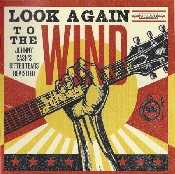 Johnny Cash - Look again to the wind: bitter tears revisited (CD) - Discords.nl