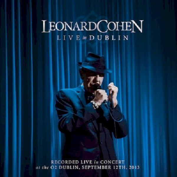 Leonard Cohen - Live in dublin (CD) - Discords.nl