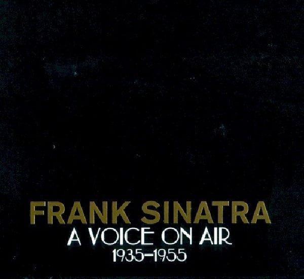 Frank Sinatra - A voice on air 1935-1955 (CD) - Discords.nl