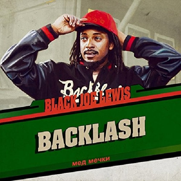 Black Joe Lewis & Honeybears - Backlash (CD) - Discords.nl