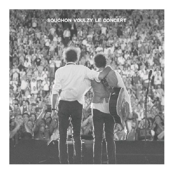 Alain Souchon & Laurent Voulzy - Souchon voulzy le concert (CD) - Discords.nl