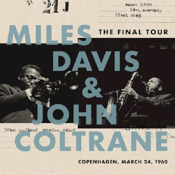 Miles Davis & John Coltrane - The final tour: copenhagen, march 24, 1960 (LP) - Discords.nl