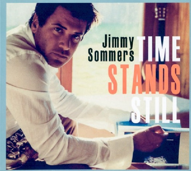 Jimmy Sommers - Time stands still (CD) - Discords.nl