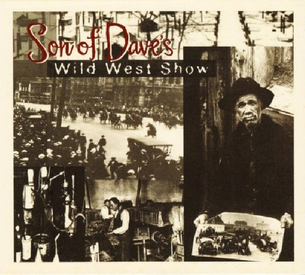 Son Of Dave - Wild west show (CD) - Discords.nl