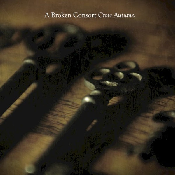 A Broken Consort - Crow autumn (CD) - Discords.nl