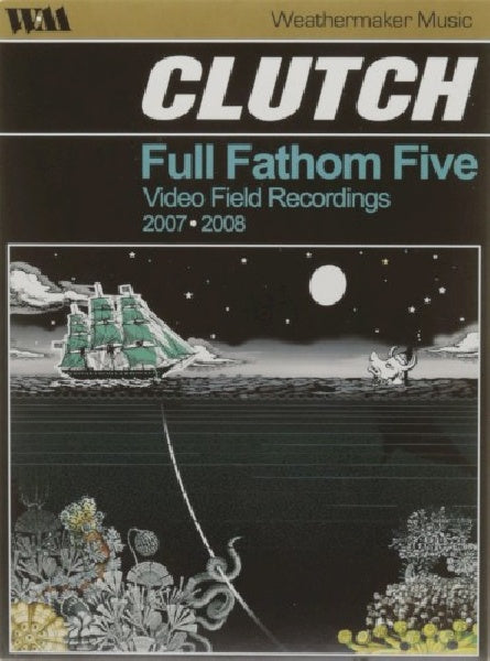 Clutch - Full fathom five: video (DVD Music) - Discords.nl