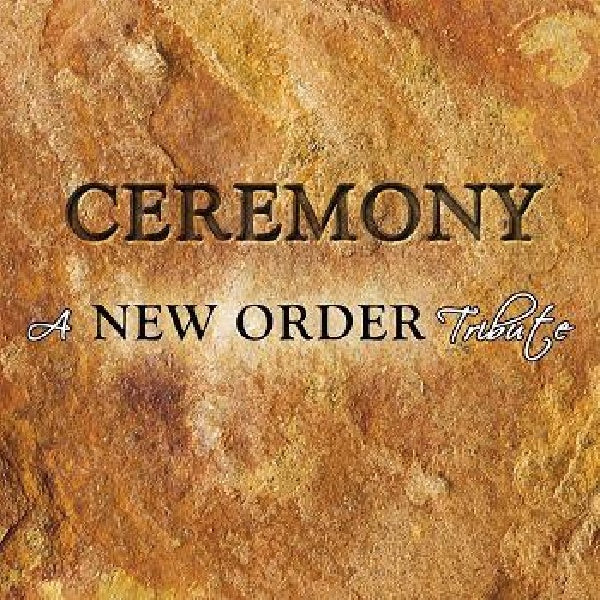 New Order =tribute= - Ceremony: a new order tribute (CD) - Discords.nl