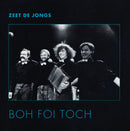 Boh Foi Toch - Zeet De Jongs (CD Tweedehands)