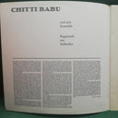 Chitti Babu Und Chitti Babu's Ensemble - Raga-Musik Aus Südindien (LP Tweedehands) - Discords.nl