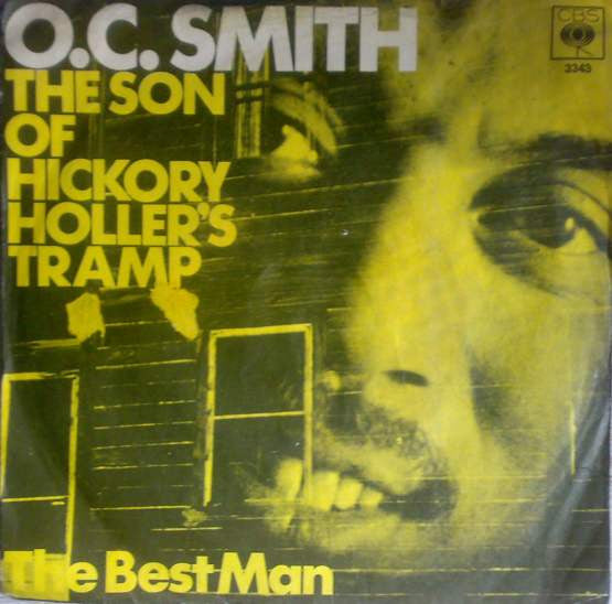 OC Smith - The Son Of Hickory Holler's Tramp (7-inch Tweedehands)