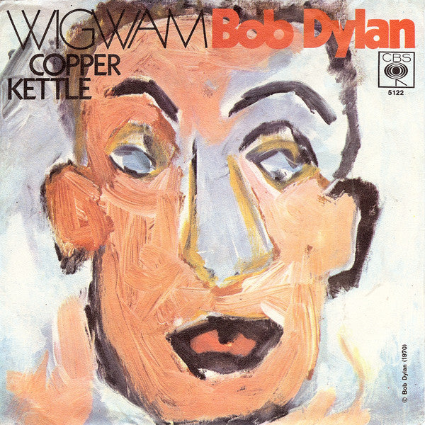 Bob Dylan - Wigwam (7-inch Tweedehands)