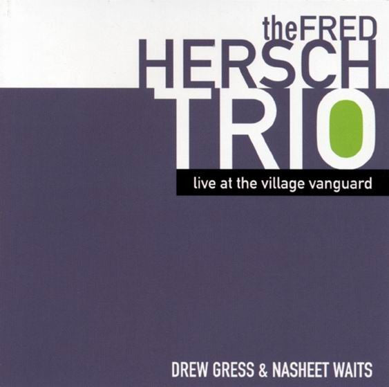 Fred Hersch Trio, The - Live At The Village Vanguard (CD Tweedehands)