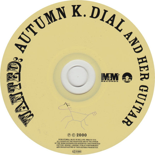 Autumn K. Dial - Wanted: Autumn K. Dial And Her Guitar (CD)