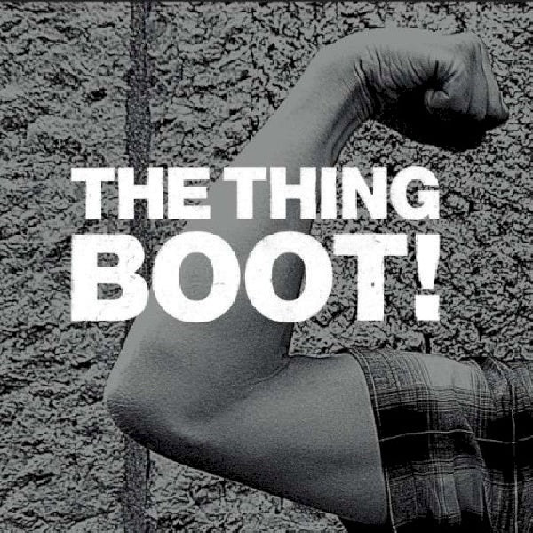 Thing - Boot! (LP) - Discords.nl