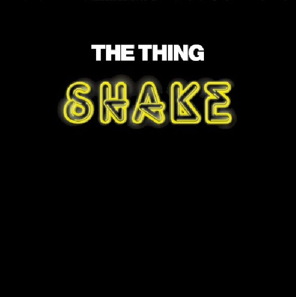 The Thing - Shake (LP) - Discords.nl