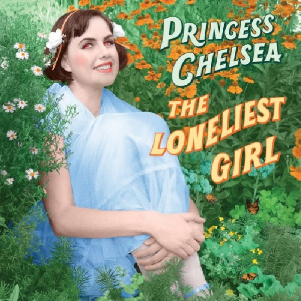 Princess Chelsea - Loneliest girl (LP) - Discords.nl