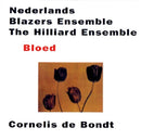 Nederlands Blazers Ensemble - Bloed (CD) - Discords.nl