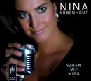 Nina Ebbenhout - When we kiss (CD) - Discords.nl