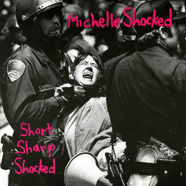 Michelle Shocked - Short Sharp Shocked (LP Tweedehands) - Discords.nl