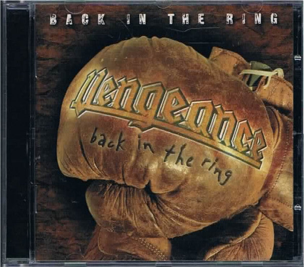 Vengeance (3) - Back In The Ring (CD)