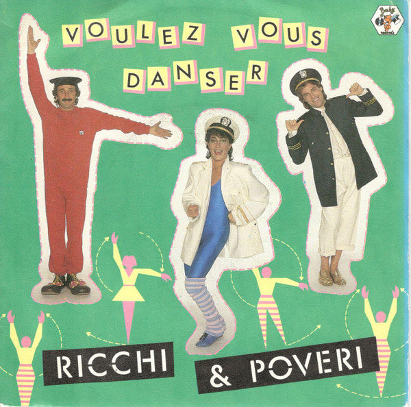 Ricchi E Poveri - Voulez Vous Danser (7-inch Tweedehands)