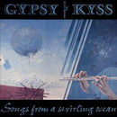 Gypsy Kyss - Songs From A Swirling Ocean (CD Tweedehands)