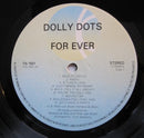 Dolly Dots - Forever (LP Tweedehands) - Discords.nl