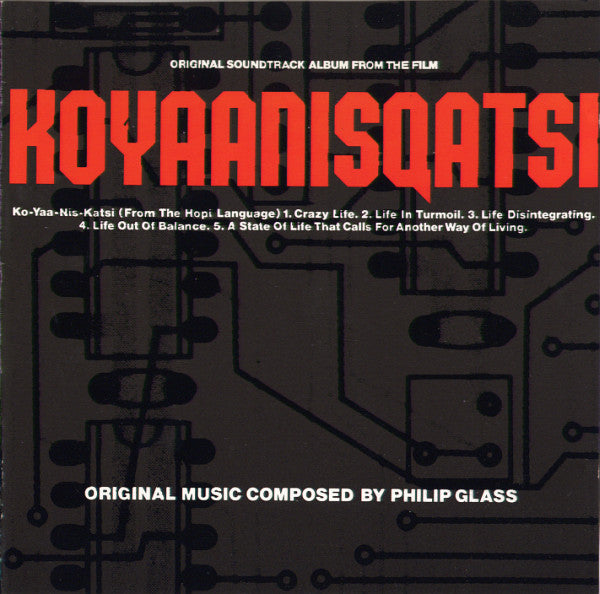 Philip Glass - Koyaanisqatsi (Original Soundtrack Album From The Film) (LP Tweedehands)