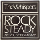 Whispers, The - Rock Steady (12" Tweedehands) - Discords.nl