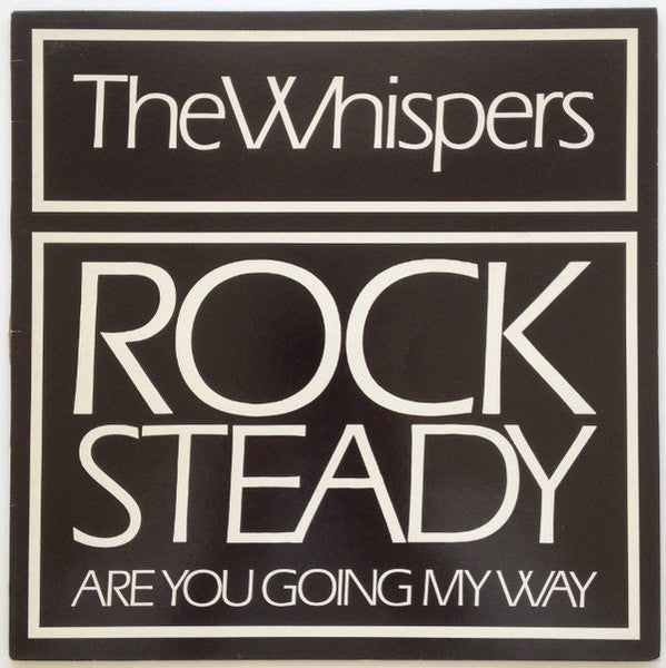 Whispers, The - Rock Steady (12" Tweedehands) - Discords.nl