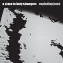 A Place To Bury Strangers - Exploding Head  (LP) - Discords.nl