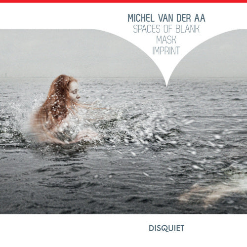 Michel Van Der Aa - Spaces of blank/mask/imprint (CD) - Discords.nl
