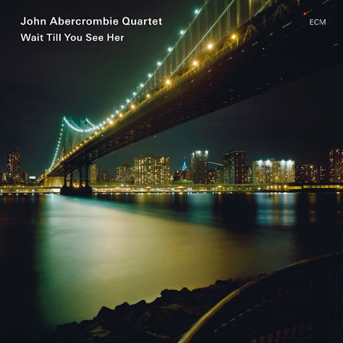 John Abercrombie - Wait till you see her (CD) - Discords.nl
