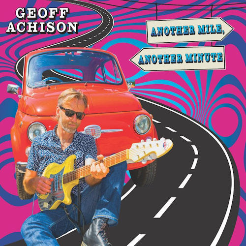 Geoff Achison - Another mile, another minute (CD) - Discords.nl