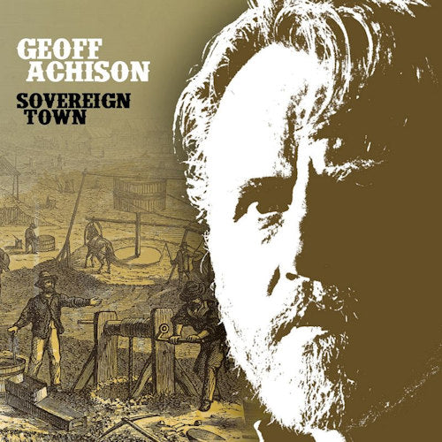 Geoff Achison - Sovereign town (CD)